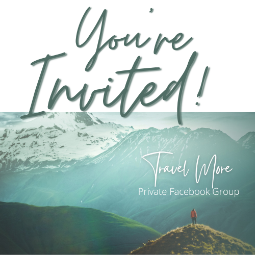Travel More Private Facebook Group